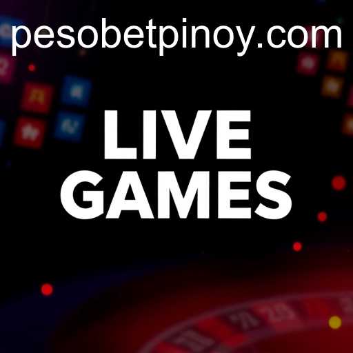 Exploring the Dynamics of Live Games: An Insight into PesoBet
